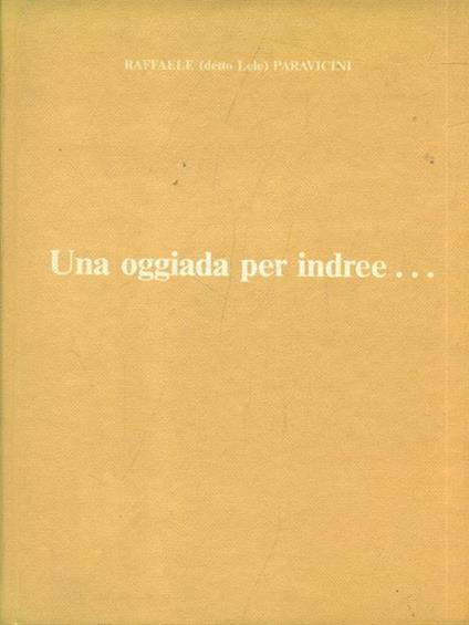 Una oggiada per indree. - Raffaele Paravicini - copertina