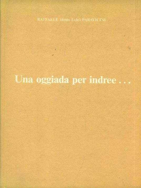 Una oggiada per indree. - Raffaele Paravicini - copertina