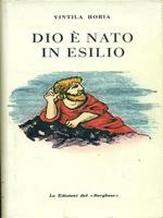 Dio é nato in esilio