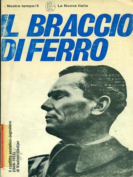 Il braccio di ferro - Vladimir Dedijer - copertina