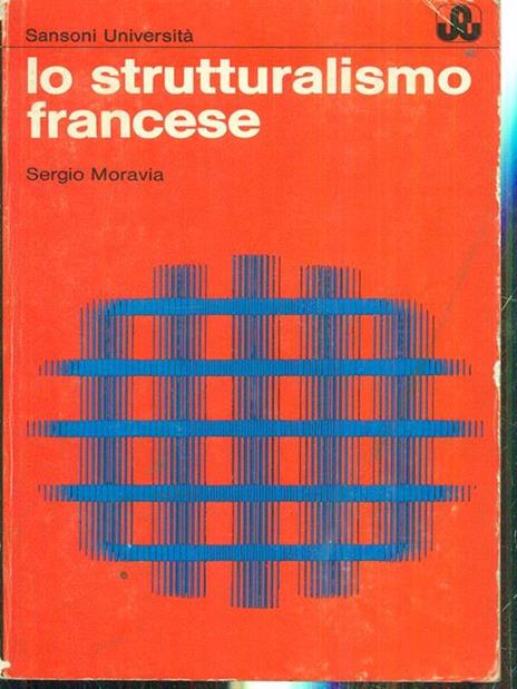 Lo strutturalismo francese - Sergio Moravia - copertina