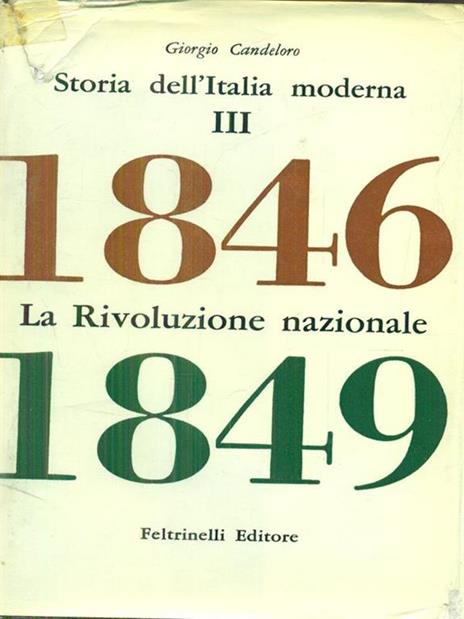Storia dell'Italia moderna III La rivoluzione nazionale - Giorgio Candeloro - copertina