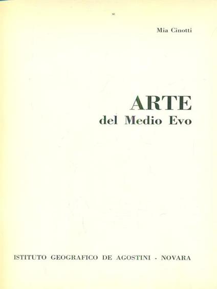 Arte del medio Evo - Mia Cinotti - copertina