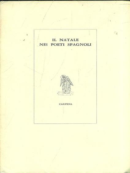 Il Natale nei poeti spagnoli - Piero Raimondi - copertina