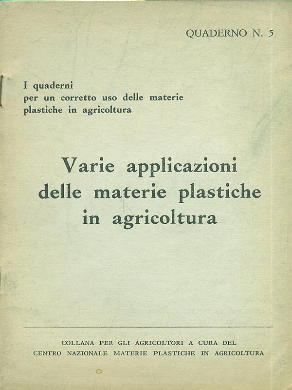 Varie applicazioni delle materie plastiche in agricoltura