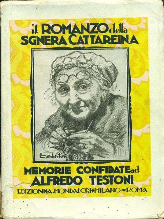Il romanzo della Sgnera Cattareina - Alfredo Testoni - 9