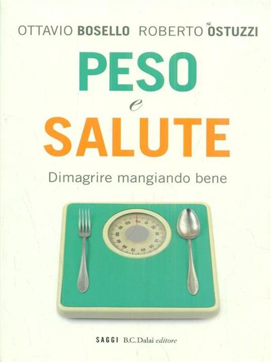 Peso e salute - Ottavio Bosello,Roberto Ostuzzi - 7