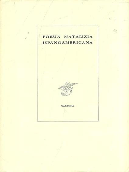Poesia natalizia ispanoamericana - Piero Raimondi - copertina