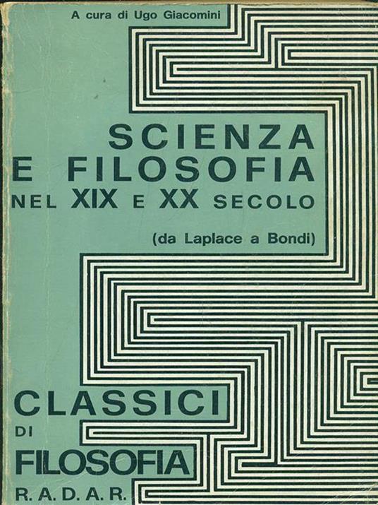 Scienza e filosofia nel XIX e XX secolo - Ugo Giacomini - copertina