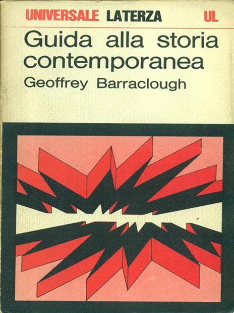 Guida alla storia contepmoranea - Geoffrey Barraclough - copertina