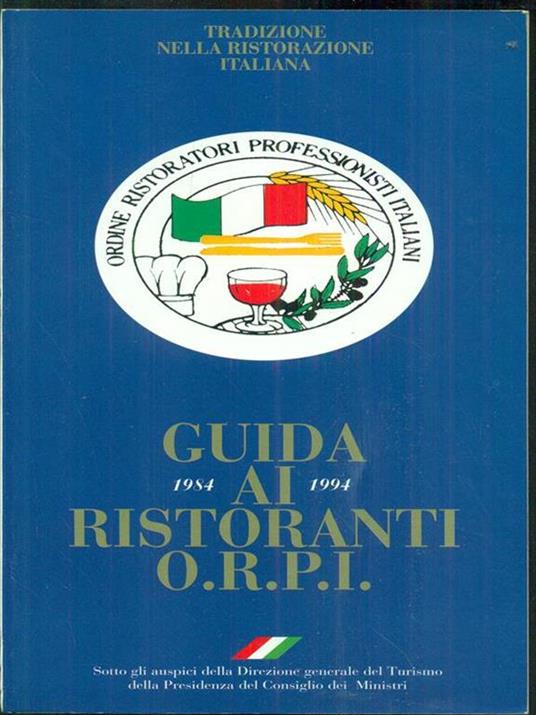 Guida ai ristoranti O. R. P.I 1984-1994 - copertina