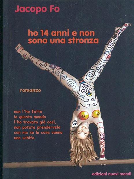 Ho 14 anni e non sono una stronza - Jacopo Fo - 8