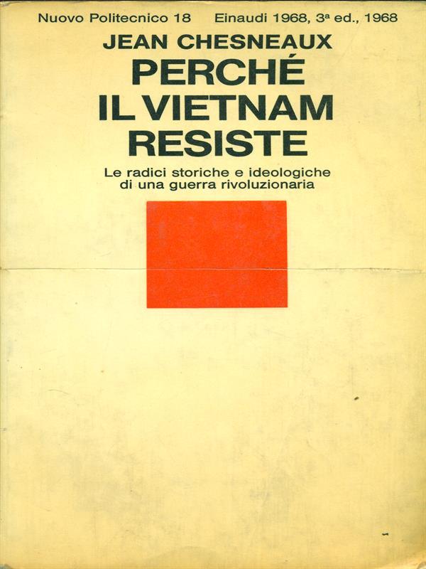 Perché il Vietnam resiste