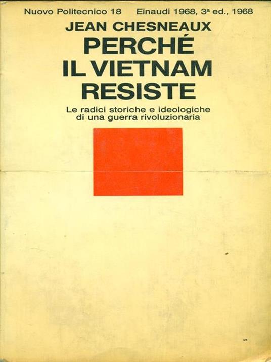 Perché il Vietnam resiste - Jean Chesneaux - 3