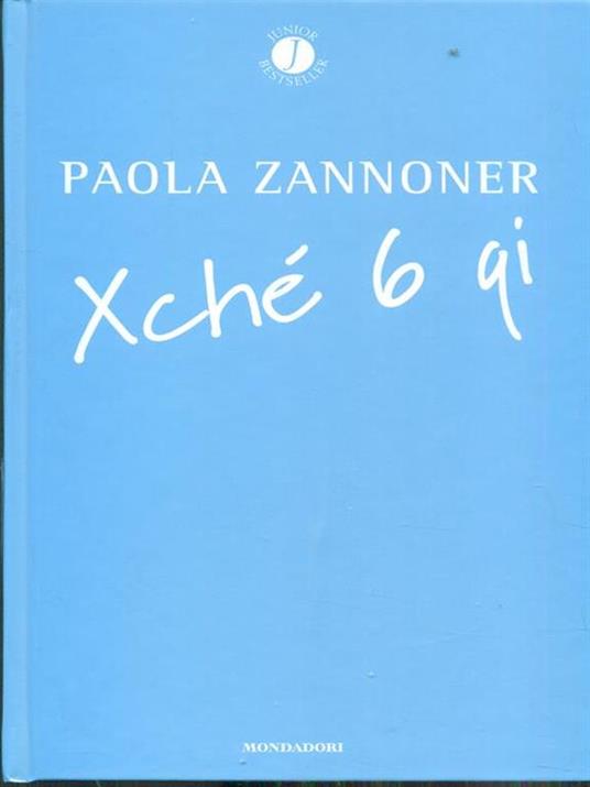 Xché 6 qui - Paola Zannoner - copertina