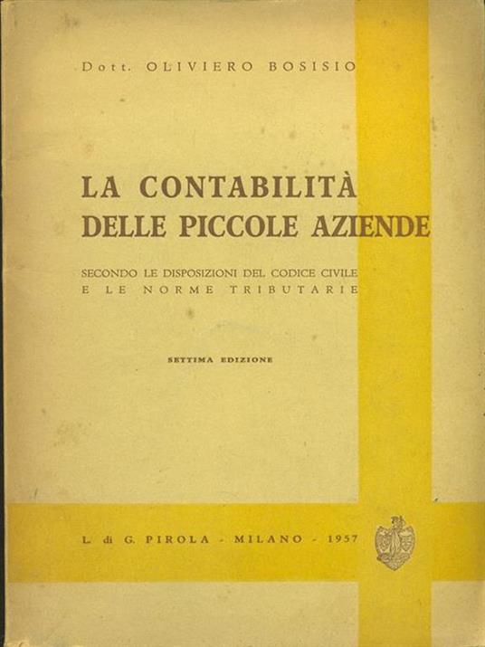 La contabilità delle piccole aziende - Oliviero Bosisio - copertina