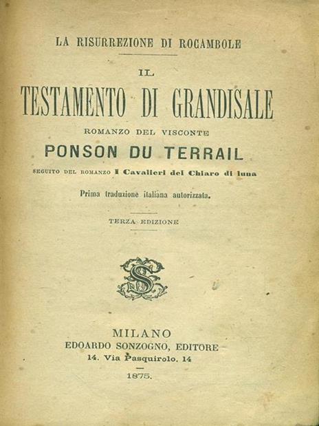 Il testamento di Grandisale - Pierre Alexis Ponson du Terrail - 4