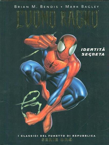 L' Uomo Ragno - Brian M. Bendis,Mark Baegly - copertina