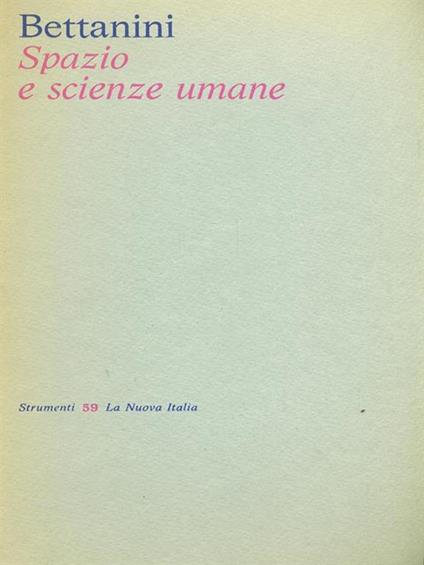 Spazio e scienze umane - Tonino Bettanini - copertina