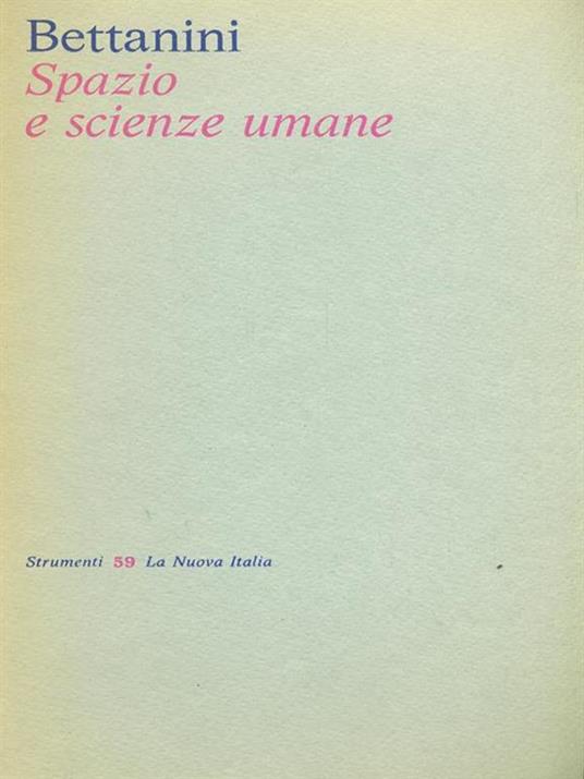 Spazio e scienze umane - Tonino Bettanini - copertina