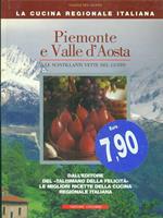 Piemonte e Valle d'Aosta. Le scintillanti vette del gusto