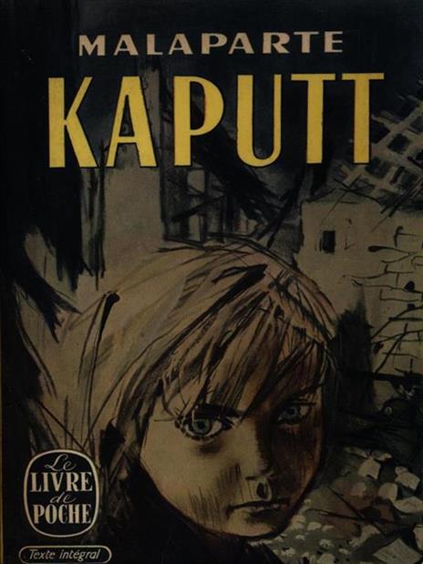 Kaputt - Curzio Malaparte - 2