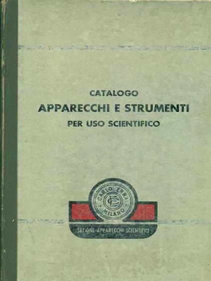 Catalogo apparecchi e strumenti per uso scientifico - copertina