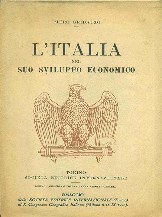 L' Italia nel suo sviluppo economico - Piero Gribaudi - copertina