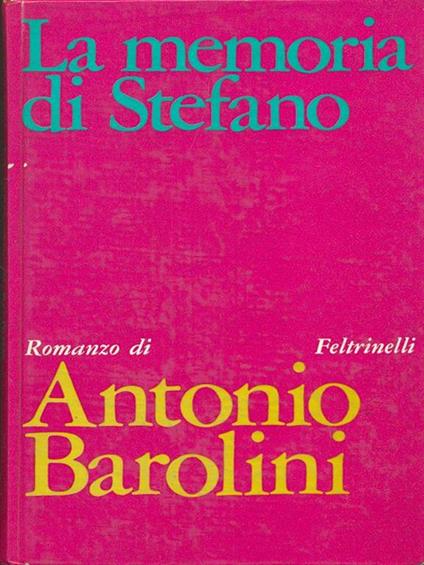 La memoria di Stefano - Antonio Barolini - copertina