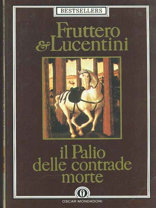 Il Palio delle contrade morte - Fruttero - copertina