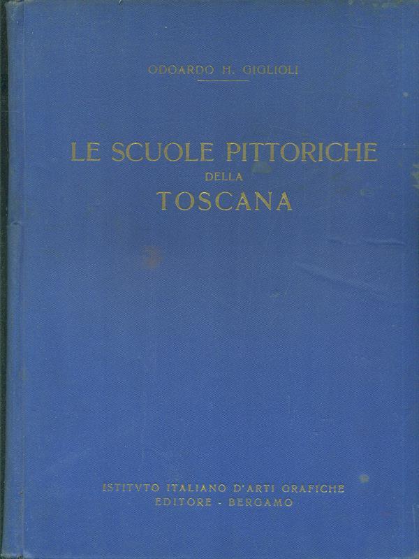 Le scuole pittoriche della Toscana