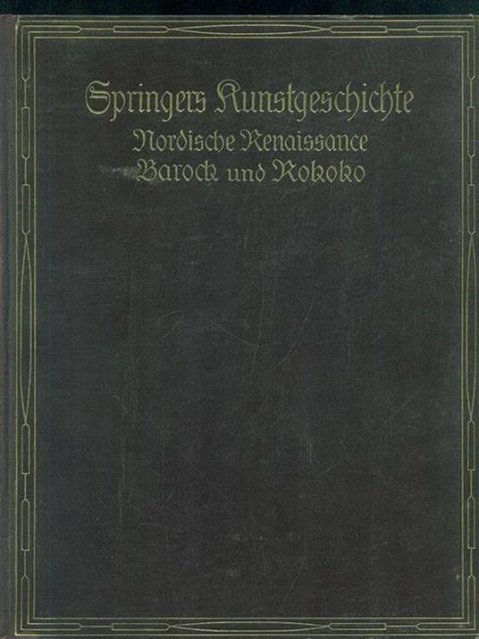 Nordische Renaissance Barock und Rokoko - Anton Springer - 6