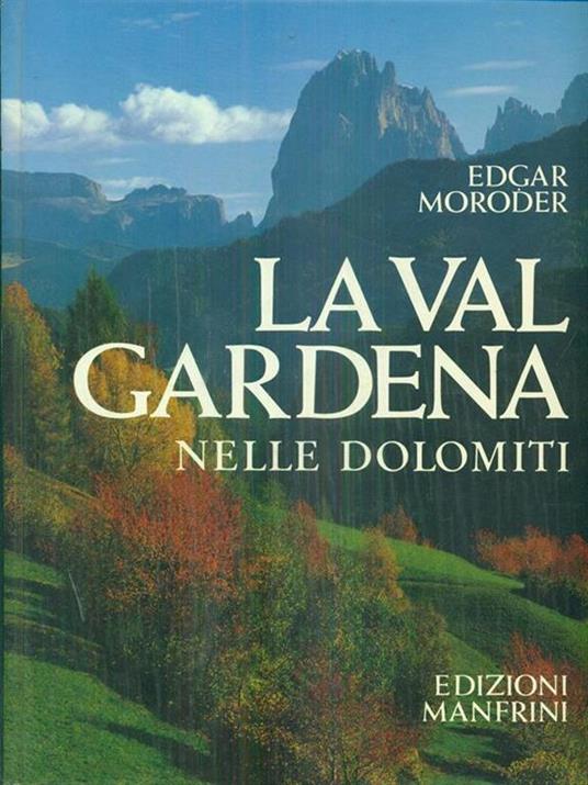 La Val Gardena nelle Dolomiti - copertina