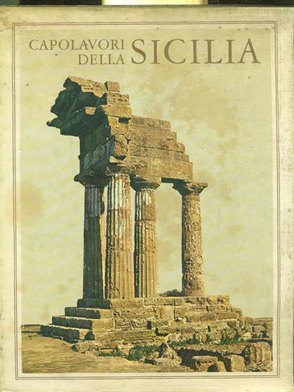 Capolavori della Sicilia - Sandro Chierichetti - copertina