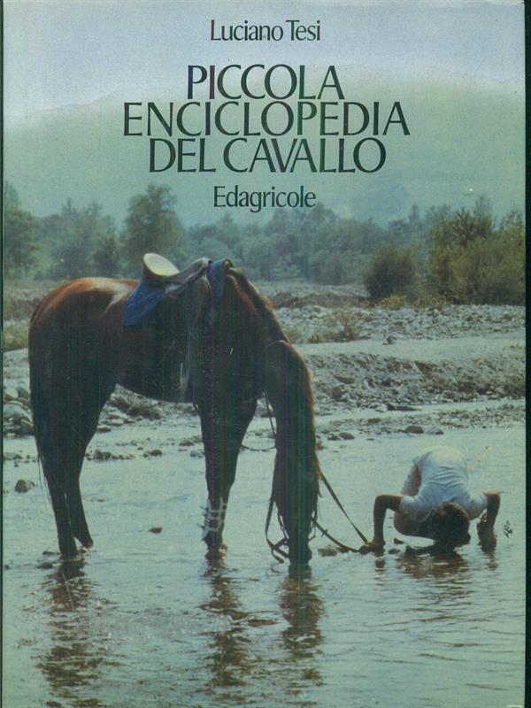 Piccola enciclopedia del cavallo
