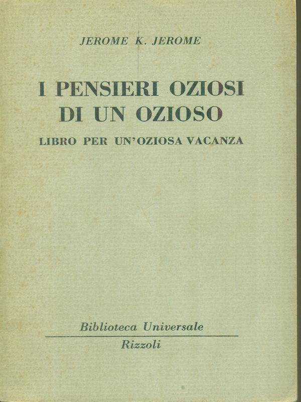 I pensieri oziosi di un ozioso