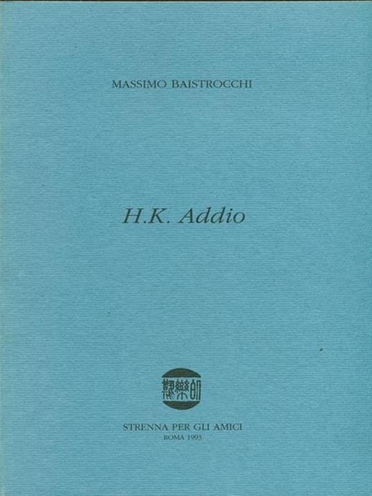 H. addio Addio - Massimo Baistrocchi - copertina