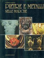Pietre e Metalli nelle Marche