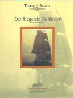 Der fliegende Hollander di Richard Wagner / Stagione 2003-2004