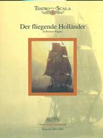 Der fliegende Hollander di Richard Wagner / Stagione 2003-2004