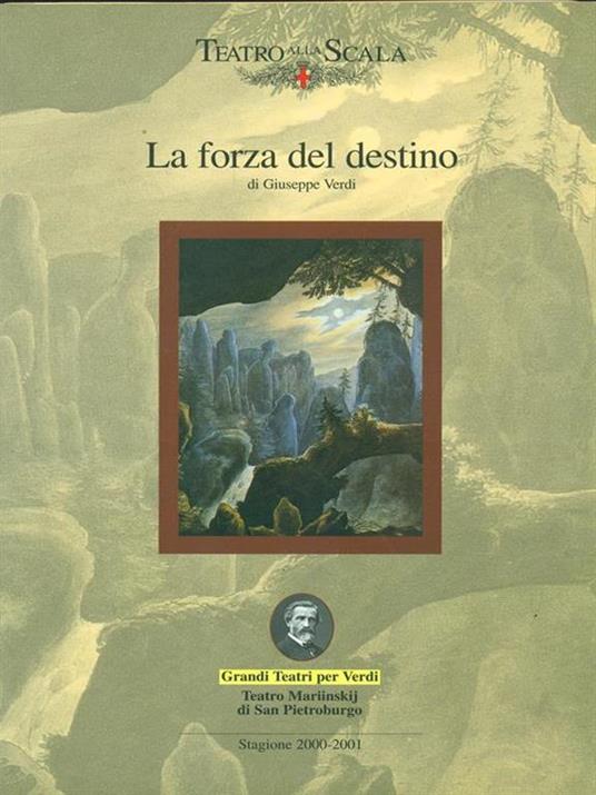 La forza del destino 17. Stagione 2000-2001 - Giuseppe Verdi - 4