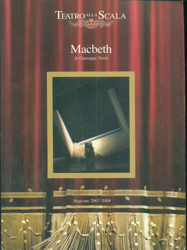 Macbeth di Giuseppe Verdi stagione 2007-2008