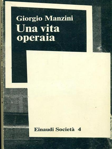 Una vita operaia - Giorgio Manzini - copertina