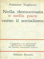 Nella democrazia e nella pace versoil socialismo