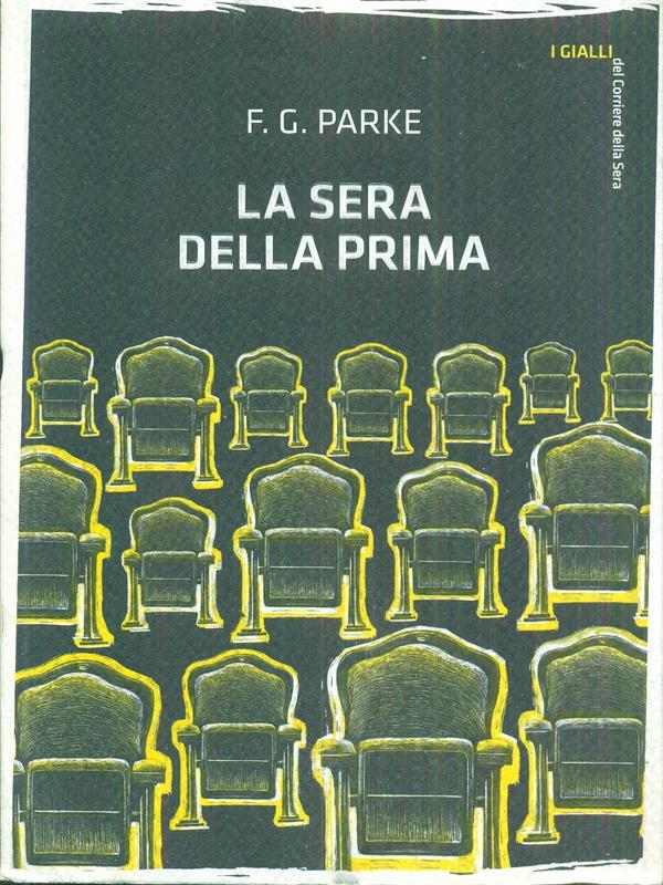 La sera della prima