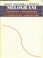 Fascismo comunismo e rivoluzione industriale di: Melograni