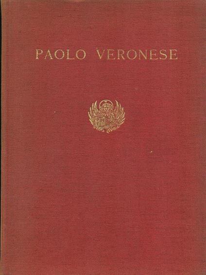Mostra Paolo Veronese - Rodolfo Pallucchini - copertina