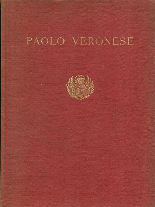 Mostra Paolo Veronese - Rodolfo Pallucchini - copertina
