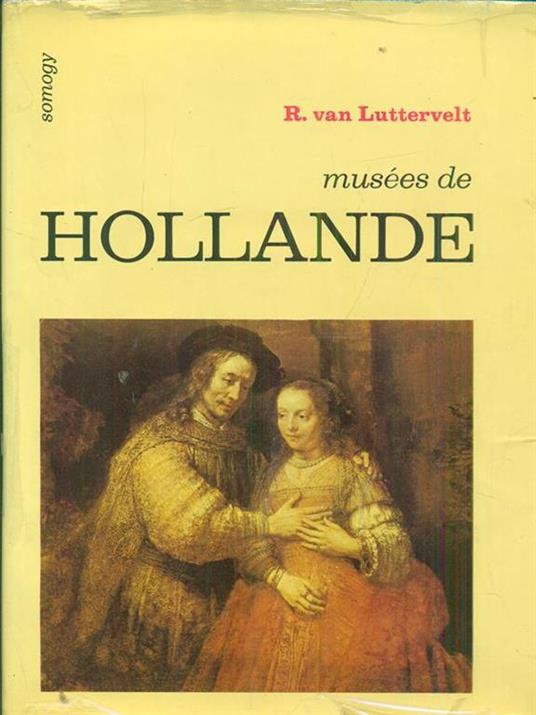 Musees de Hollande - R. Van Luttervelt - copertina