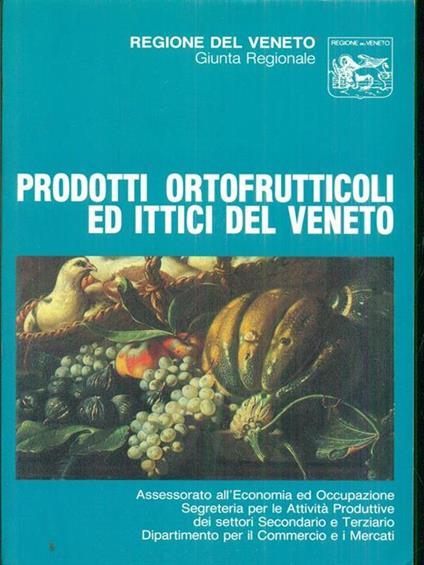 Prodotti ortofrutticoli ed ittici del veneto - copertina